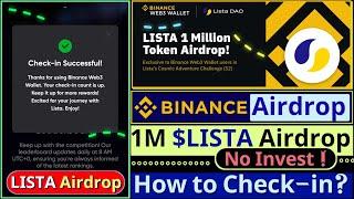 Binance LISTA Airdrop || Web3 Wallet Airdrop || 1 Million LISTA Token || How to Check-in