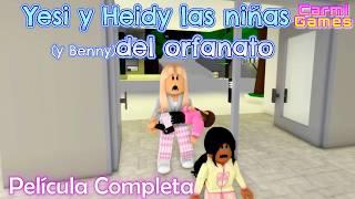 Yesi y Heidy las niñas del orfanato película completa | Historia de Roblox Brookhaven