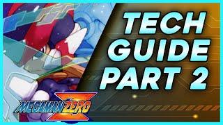 Mega Man Zero Series ~ Tech Guide Cont. (Extras)