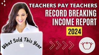 My 2024 Teachers Pay Teachers Income Report → best sellers, changes, & store money goals