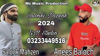 Anees Baloch Song | Balochi Song | Salonki Nazenk Song | #mzmusicproduction