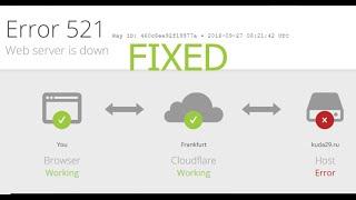How to Fix Clougflare Error 521 Web Server is Down On All  Browsers