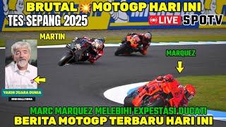 BRUTALBERITA MOTOGP HARI INI JUMAT 27 DESEMBER 2024,TES SEPANG MOTOGP 2025 MARC MARQUEZ JUARA DUNIA