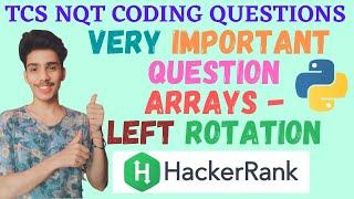 Array Left Rotation - HackerRank Solution in Python | TCS NQT Coding Questions in Python