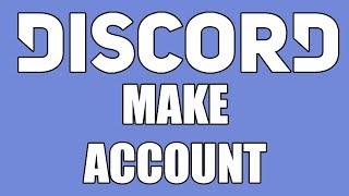 How to Make Discord Account on Mobile Phone in 2021