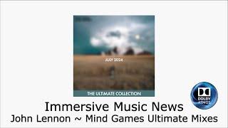Immersive Music News: John Lennon - Mind Games - The Ultimate Collection - Dolby Atmos Mixes