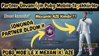 Pubg Partneri Oldum !! Pubg Mobile Mexaniki AZE Kimdir ?? Pubg Mobile  Mexaniki AZE