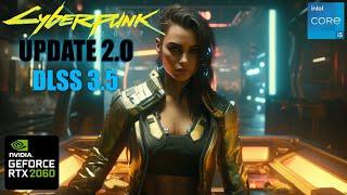 Cyberpunk 2077 2.0 RTX 2060 FPS TEST | RTX 2060 & i5 12400F Benchmark 1080p/1440p/4K