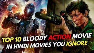 Top 10 Bloody Action Movie In Hindi | Ignored Hidden Gem