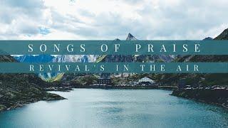 Revival's In The Air | Songs of PRAISE