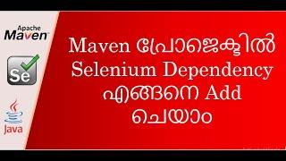 How to setup Selenium Webdriver 4 using maven? | How to add selenium dependency in a maven project?