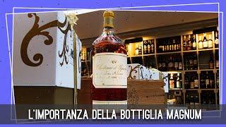 Tre motivi principali per scegliere un vino magnum