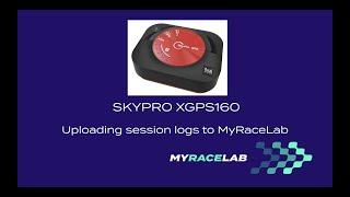 HOW-TO GUIDES - Using MyRaceLab with SkyPro XGPS160 data logger mode