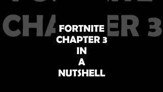 Fortnite Chapter 3 in a nutshell #Short #Clip #Fortnite #Chapter3 #Funny