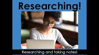Research Writing - Step 3 - Gathering Information - Part 1
