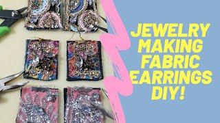 Jewelry Making Fabric Earring tutorial DIY NEW! July 2020