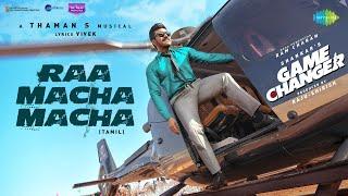 Raa Macha Macha - Lyrical | Game Changer (Tamil) | Ram Charan | Shankar | Thaman S | Nakash Aziz