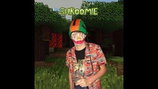 SHROOMIE (Original Song)