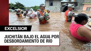 Inundaciones en Oaxaca: Dos mil evacuados en Juchitán por desbordamiento de río