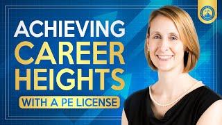 Achieving Career Heights with a PE License | Pass the PE Exam