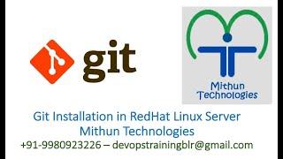 Git Install in RHEL - Mithun Technologies - +91-9980923226