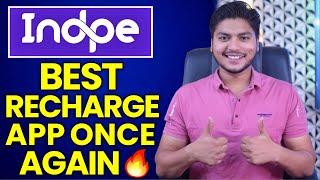 PayTM PhonePe का छोड़ो चक्कर : IndPe App Services Live हर रिचार्ज पर Fixed Cashback