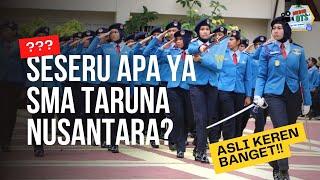 SESERU APA YA SMA TARUNA NUSANTARA??!