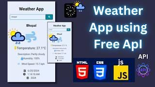 Build a Real-Time Weather App with Advanced API | HTML, CSS, JavaScript Tutorial | With Source code