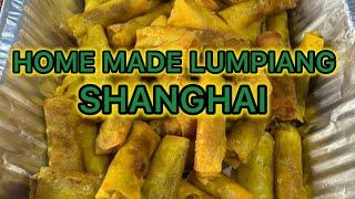 HOME MADE LUMPIANG SHANGHAI |JHEAN SORIANO