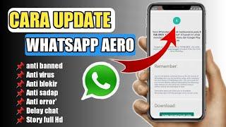 WhatsApp Aero 2023 | cara update whatsapp aero terbaru 2023