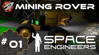 Mining Rover - Space Engineers #01 w/ ECGadget