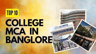 top 10 MCA colleges in Banglore