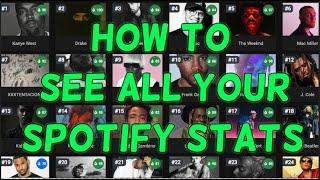 HOW TO SEE ALL YOUR SPOTIFY STATS IN 2020!!!