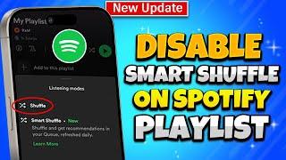 How To Disable Smart Shuffle On Spotify Playlist 2024 [ Quick & Easy ]