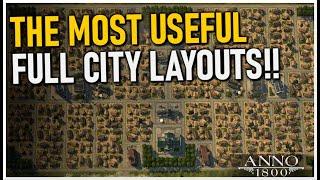 THE MOST USEFUL FULL CITY LAYOUTS in Anno 1800!!