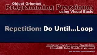 OOP Programming (VB) - 07J Do Until...Loop