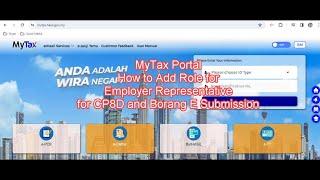 MyTax Portal How to Add Role for Employer Representative for CP8D and Borang E Submission