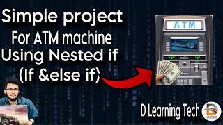 ATM Machine program in c++ with Password Protection | ATM Machine c using if, if else and nested if