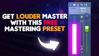 How To Master In FL STUDIO - FREE MASTERING PRESET (MUST WATCH)