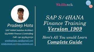 SAP S4 HANA Finance 1909 - SAP Simple Finance Training - Detailed Guide | Pradeep Hota