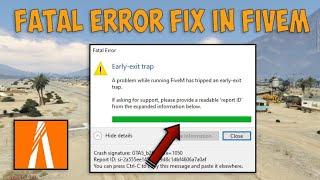 FiveM Fatal Error Fix  | FiveM how to fix Early-Exit trap