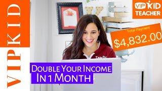 HOW TO DOUBLE YOUR INCOME & CLASSES IN ONE MONTH (3 easy tips + FREE Guide) → VIPKID Teacher Tips