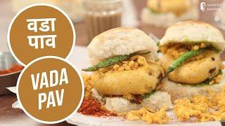 वडा पाव | Vada Pav | Mumbai Street Food | Popular Indian Recipe | Sanjeev Kapoor Khazana