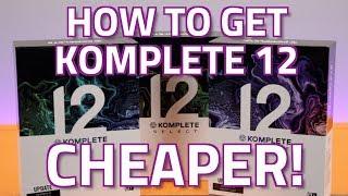 How To Get Komplete 12 Cheaper - Updating & Upgrading