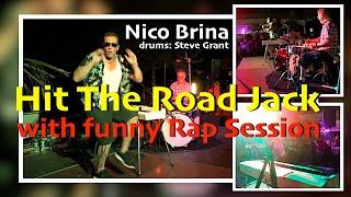 Hit The Road Jack - Nico Brina (Drums: Steve Grant)