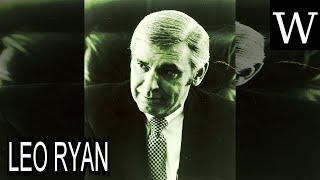 LEO RYAN - WikiVidi Documentary