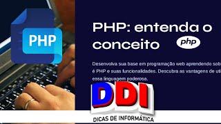 PHP para iniciantes: o que é, como funciona