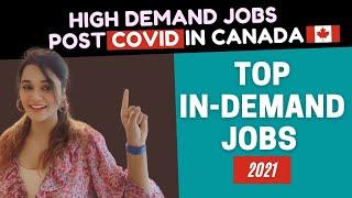 TOP JOBS in CANADA in 2021 | IN DEMAND JOBS With Salaries | Job Market after COVID | Canada Stories