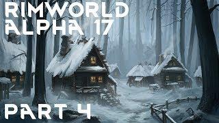 Rimworld Alpha 17 - Part 4 - First Recruits - Cassandra Extreme - Let's Play