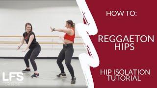 Reggaeton Hips | Hip Isolation Tutorial | How to shake your hips!